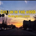 Chillin in the hood