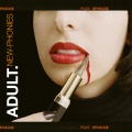 Adult - Your Lies