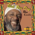 Ras Kushi、Pickout All Star Band - Well run dry