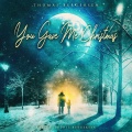 Thomas Bergersen - You Gave Me Christmas