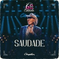 Saudade (60 Anos de Estrada, Ao Vivo)