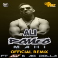 AG Dolla、Ali Romeo、AV - Mahi (Official Remix)