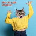 Yonkers! - THE CAT LADY