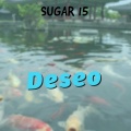 sugar 15 - deseo