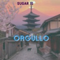 sugar 15 - orgullo