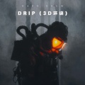 Drip (3D环绕)