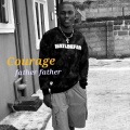 Courage - Father Father