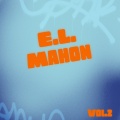 E.L.Mahon - That's What She Said