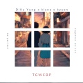Dilly Yung、Klyne、Kyson - TGWCBP (together we can be perfect)(Acoustic Version)