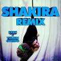 SHAKIRA (Remix|Explicit)