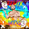 HATERS (Remix|Explicit)