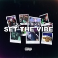Set The Vibe (Explicit)
