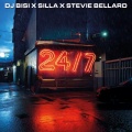 Dj Bisi、Silla、Stevie Bellard - 24/7