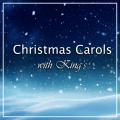 Christmas Carols with King's