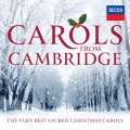 Carols From Cambridge: The Very Best Sacred Christmas Carols