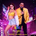 Badshah、Nidhhi Agerwal - Aaho Mittran Di Yes Hai