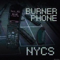 NYCS、Mathys Merlin - Burner Phone