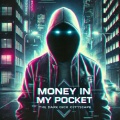 Drip Phantom - Money in my Pocket