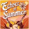 Echoes of Summer