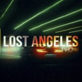 L3Ve、MADNIIIT、MØTØ.Phonk、DJ Zues - Lost Angeles