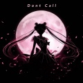 Dont Call (Deep House)