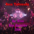 Rosa Tattooada - Cama de Arame Farpado