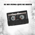 Yakuza、Piter 22、Alexxo - Si no suma que ni reste