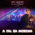 A Tal da Morena (Eu Sou o Eletrofunk)(Ao Vivo)