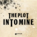 The Plot - Into Mine