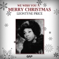 LEONTYNE PRICE - WE WISH YOU A MERRY CHRISTMAS