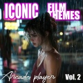 Iconic Film Themes, Vol. 2