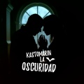 KastomariN - La Oscuridad