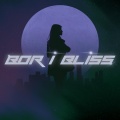 BOR I BLISS (Explicit)