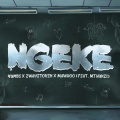 Ngeke (feat. Mthunzi)