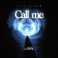 Call me (DJSlow绝版)