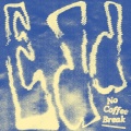 No Coffee Break