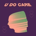 Glue70 - U Do Care