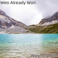 Wayne Smith - Weo Already Won