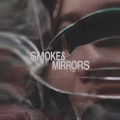 Mzet、Narcotics - SMOKE & MIRRORS