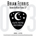Brian Ferris - Nasty Boys Want Love Tonight