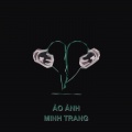 Minh Trang - ảo ảnh