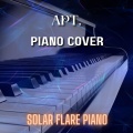 Solar Flare Piano - APT.｜Piano Cover