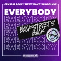 Crystal Rock、Next Wave、Bloodlyne - Everybody