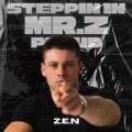 Z.E.N、Xzibit - Mr. Z (feat. Xzibit)(Explicit)