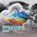 Lib - Cerita Di Atas Awan