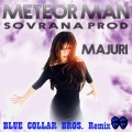 Sovrana Prod、Majuri - Meteor Man (Mathey B Italo Disco Extended Mix)