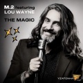 M.2、Lou Wayne - The Magic