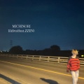 MICHINORI (feat. Zzen)(Explicit)