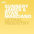 Sunnery James & Ryan Marciano - Lethal Industry
