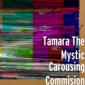 Carousing Commision
